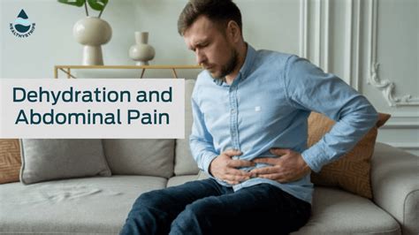 Dehydration And Stomach Pain Dehydration And Stomach Pain