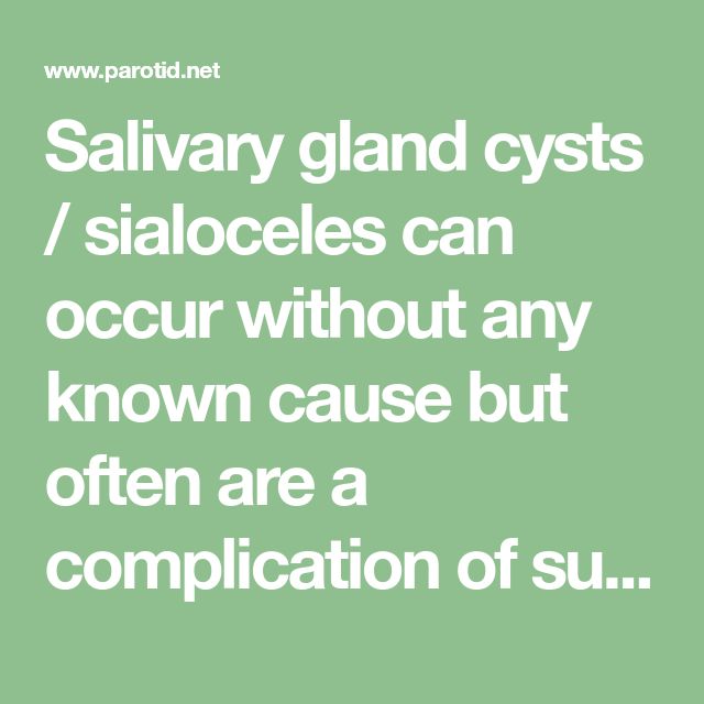How To Treat Salivary Gland Cysts? Effective Solutions
