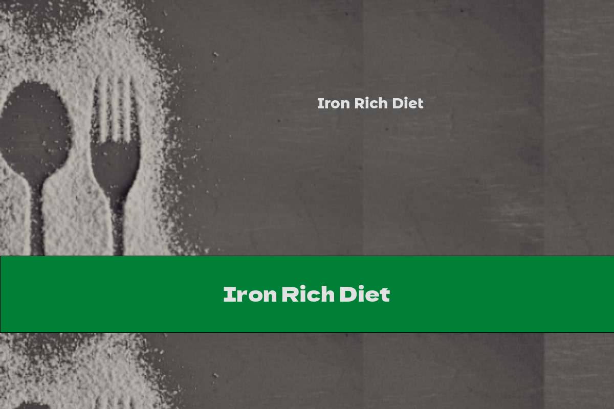 Iron Rich Diet Plan Revealed