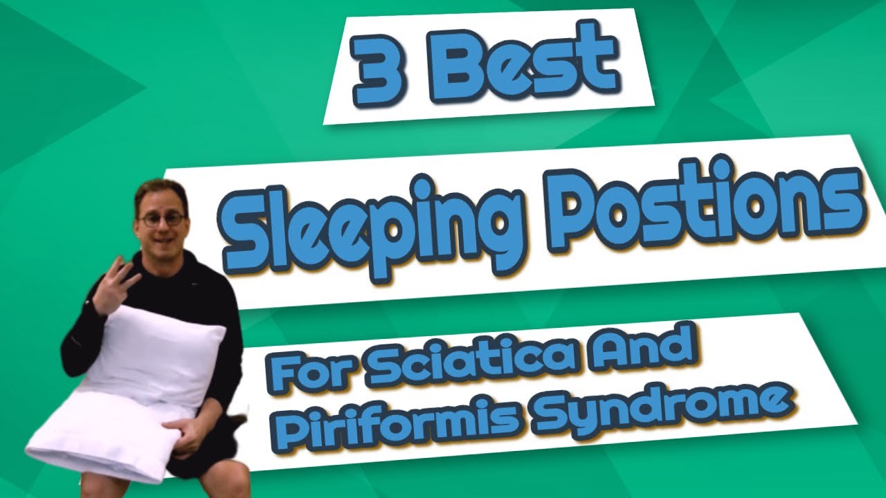 Sleep Position Piriformis Syndrome