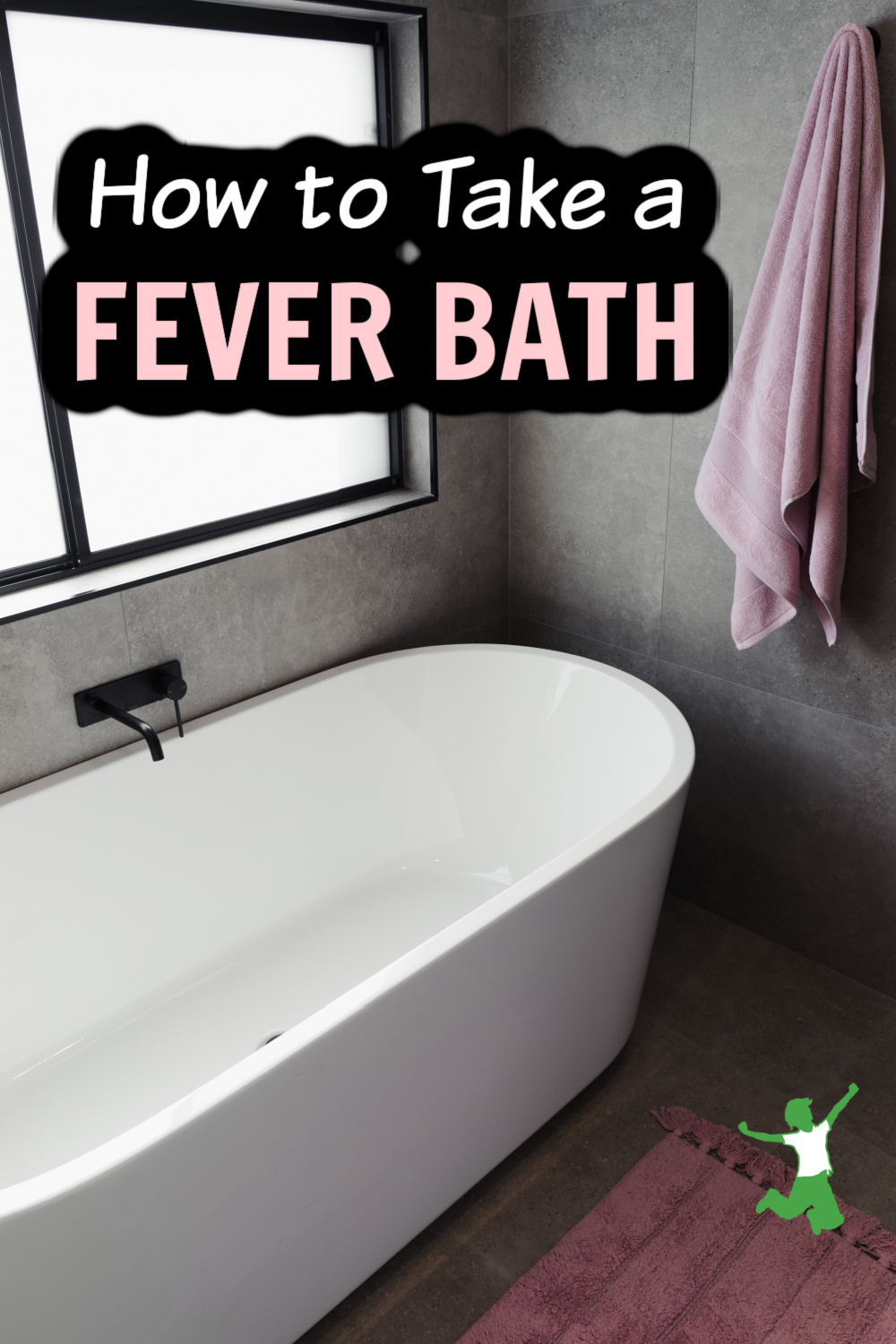 Take Bath With Fever